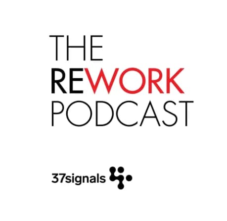 The Rework Podcast